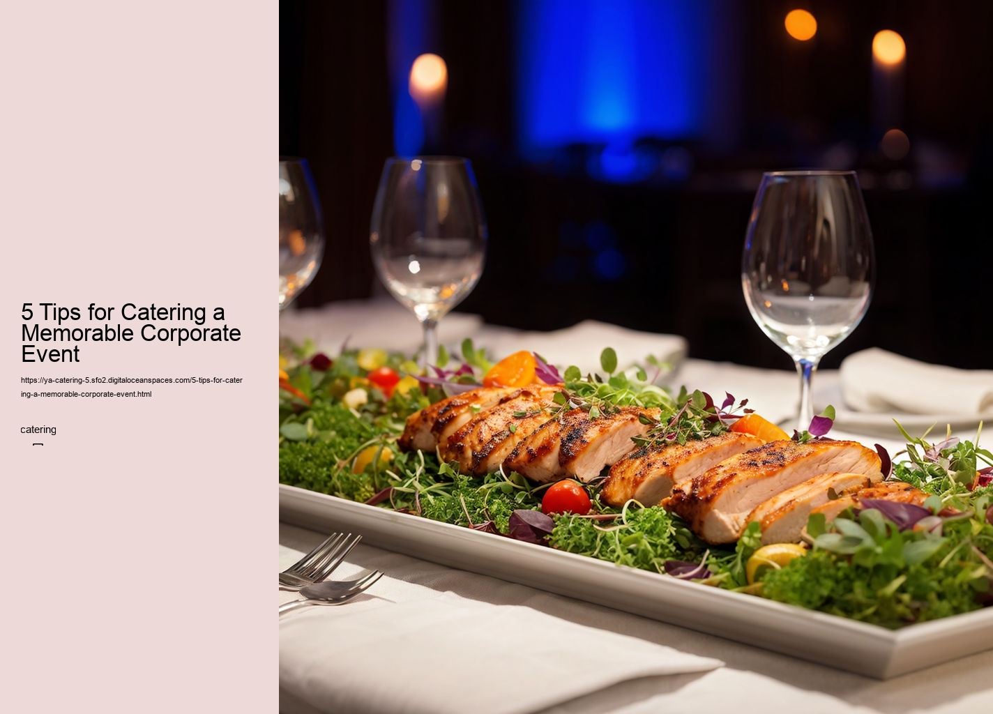 5 Tips for Catering a Memorable Corporate Event