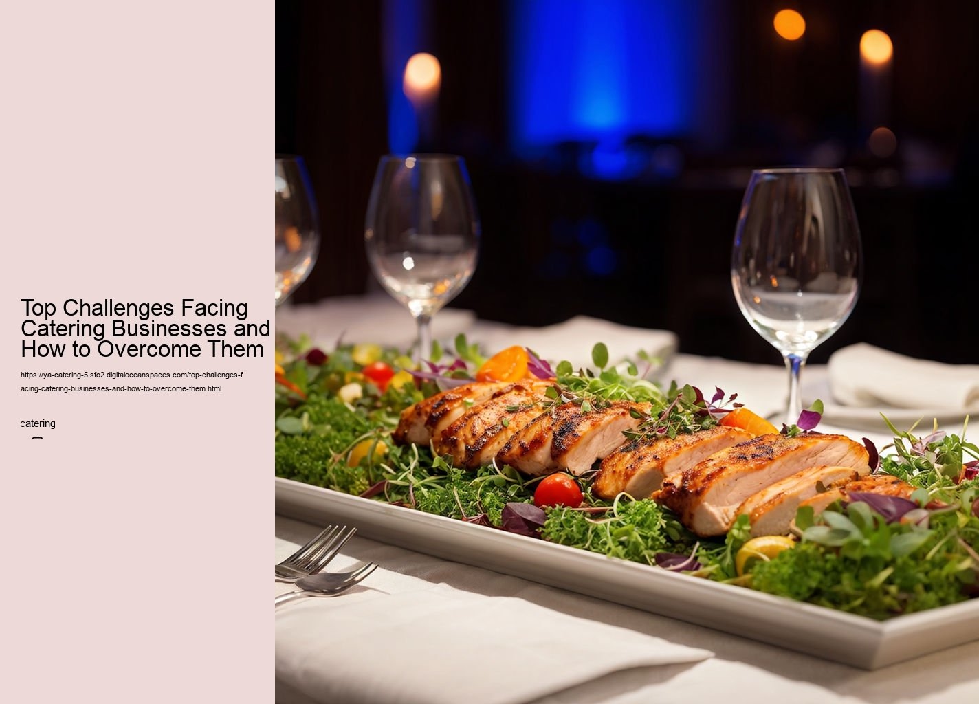 Top Challenges Facing Catering Businesses and How to Overcome Them